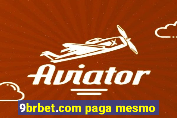 9brbet.com paga mesmo